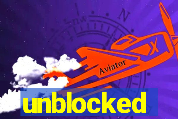 unblocked