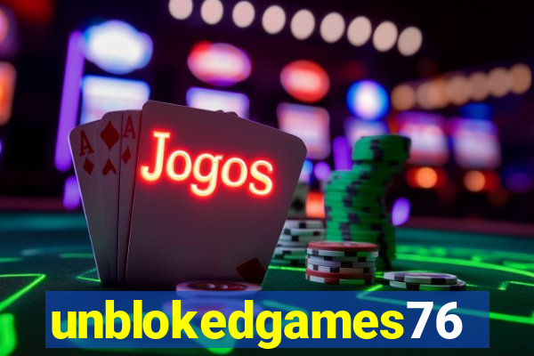 unblokedgames76