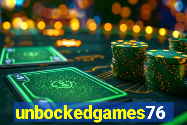 unbockedgames76