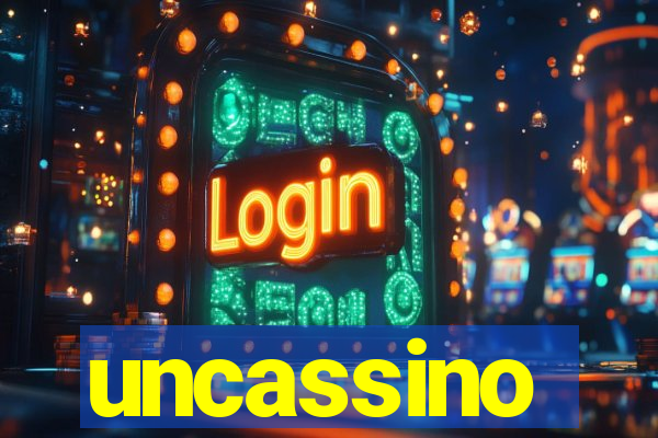uncassino