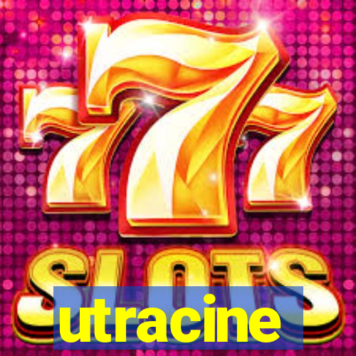 utracine