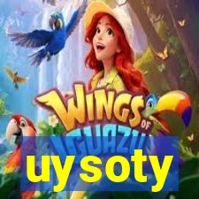 uysoty