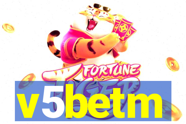 v5betm