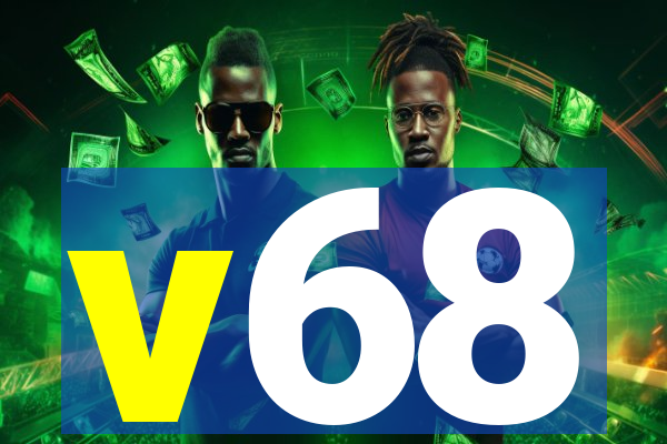 v68