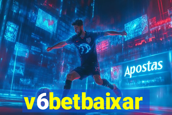 v6betbaixar