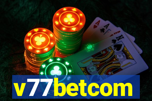 v77betcom