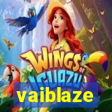 vaiblaze