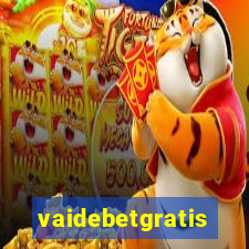 vaidebetgratis