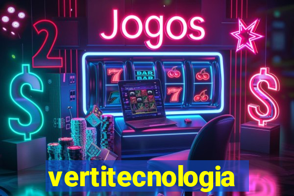 vertitecnologia