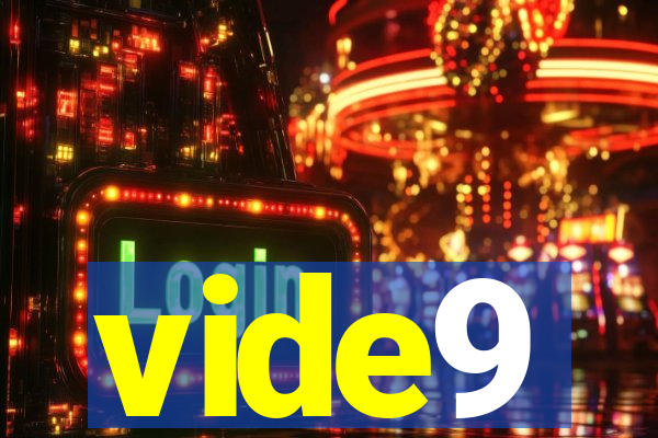 vide9