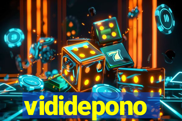 vididepono