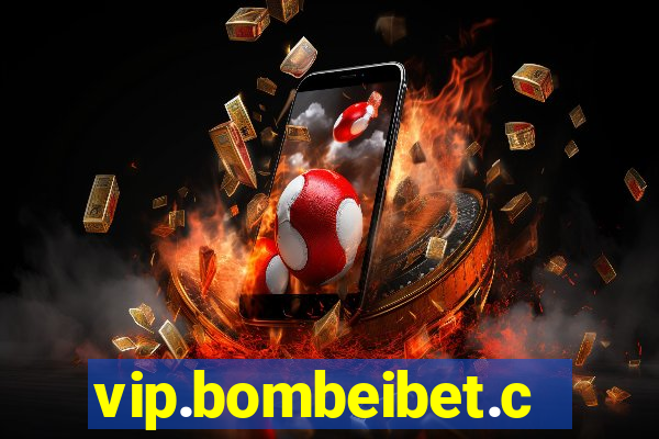vip.bombeibet.com