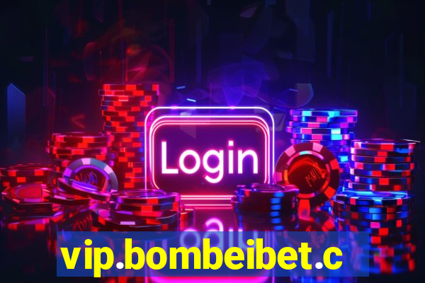 vip.bombeibet.com