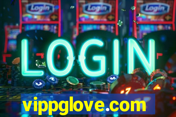 vippglove.com
