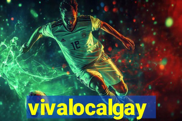 vivalocalgay