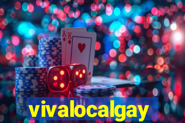 vivalocalgay