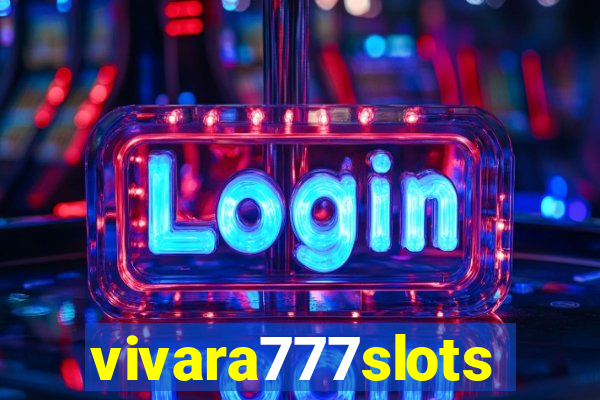 vivara777slots