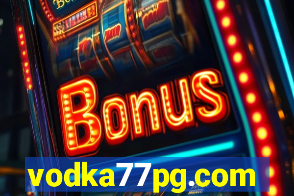 vodka77pg.com