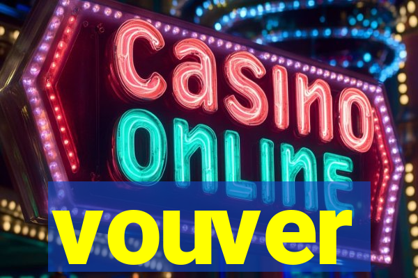 vouver