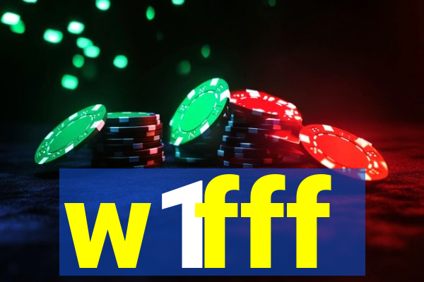 w1fff