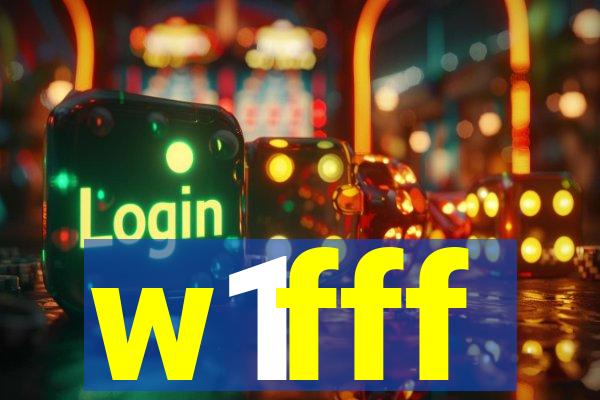 w1fff