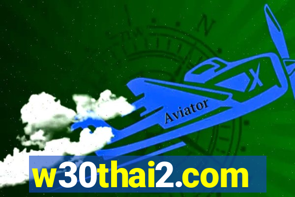 w30thai2.com