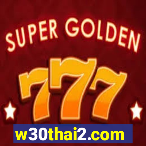 w30thai2.com