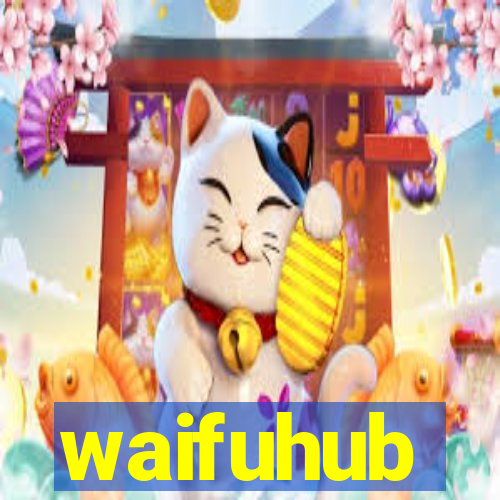 waifuhub
