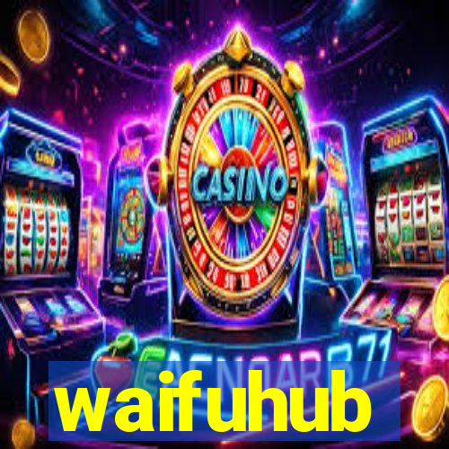 waifuhub