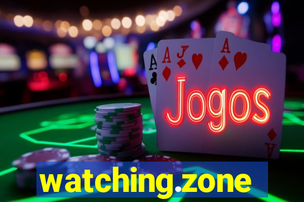 watching.zone