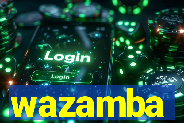 wazamba