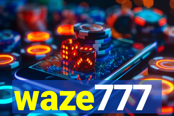 waze777