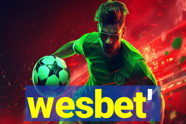 wesbet'