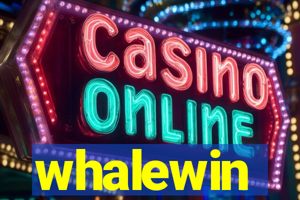 whalewin