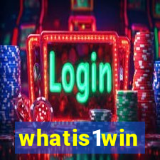 whatis1win