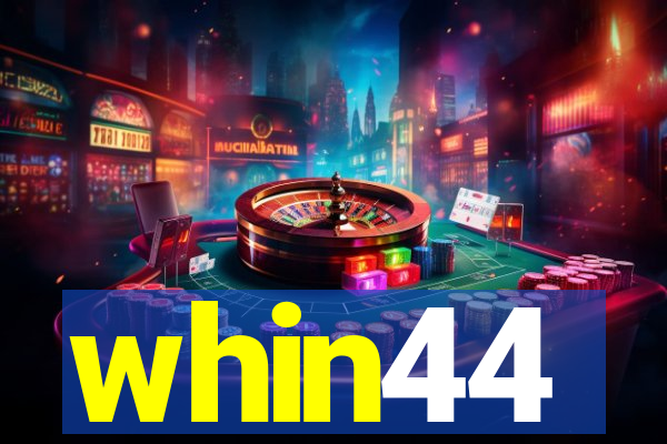 whin44
