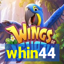 whin44