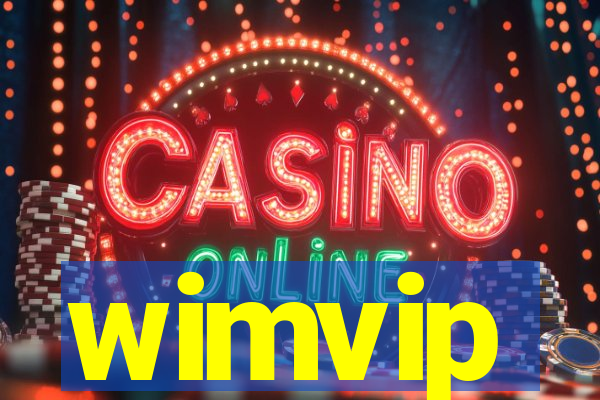wimvip