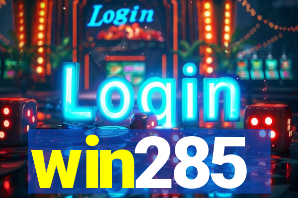 win285
