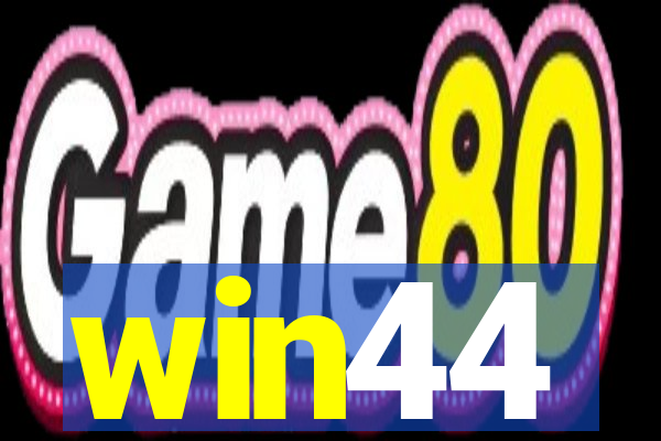 win44