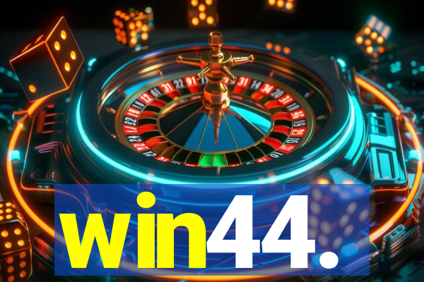 win44.
