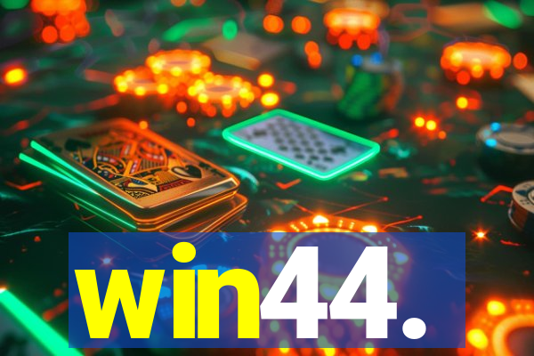 win44.