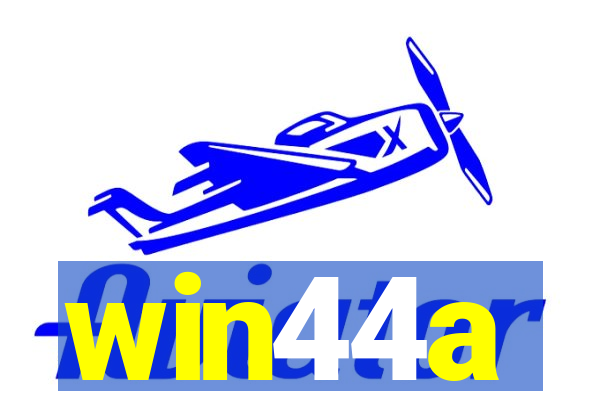 win44a