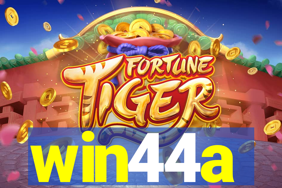 win44a