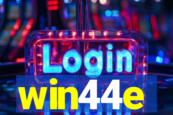 win44e