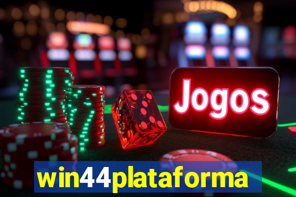 win44plataforma