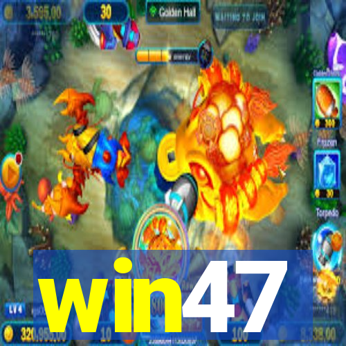 win47