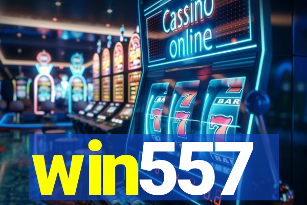 win557