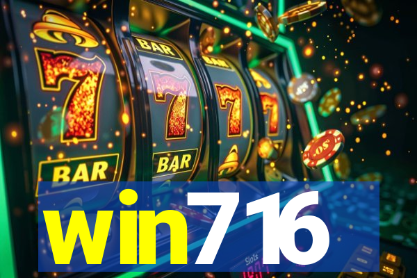win716