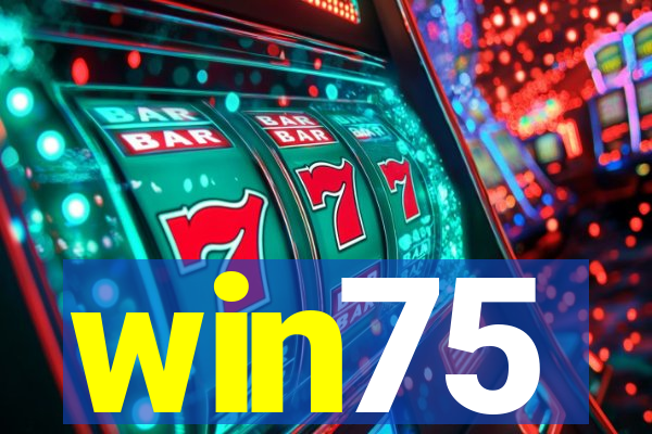 win75